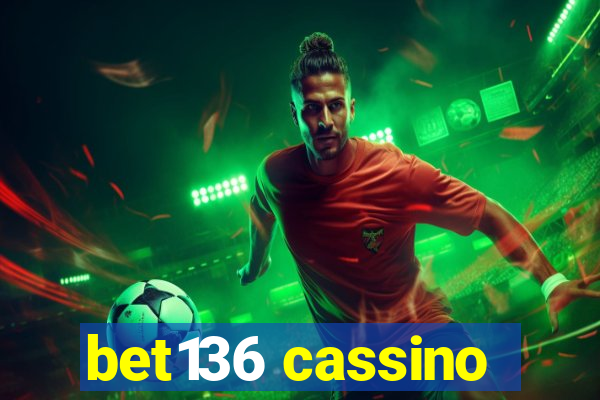 bet136 cassino